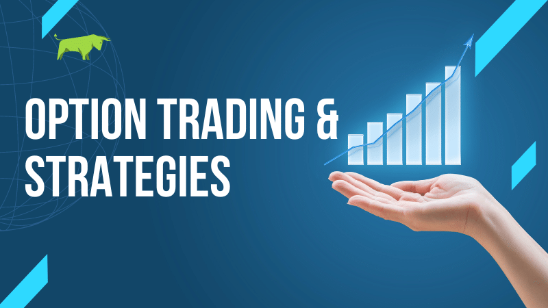 Option Trading & Strategy